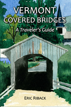 Book Cover - Vermont Covered Bridges - A Traveler's Guide
