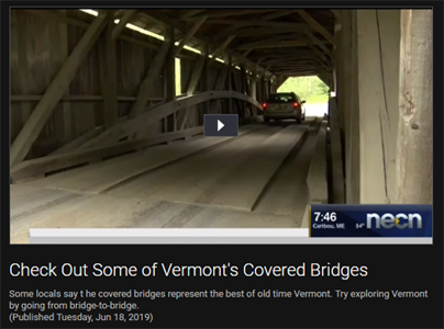 NECN - Check Out Some of Vermont's Covered Bridges